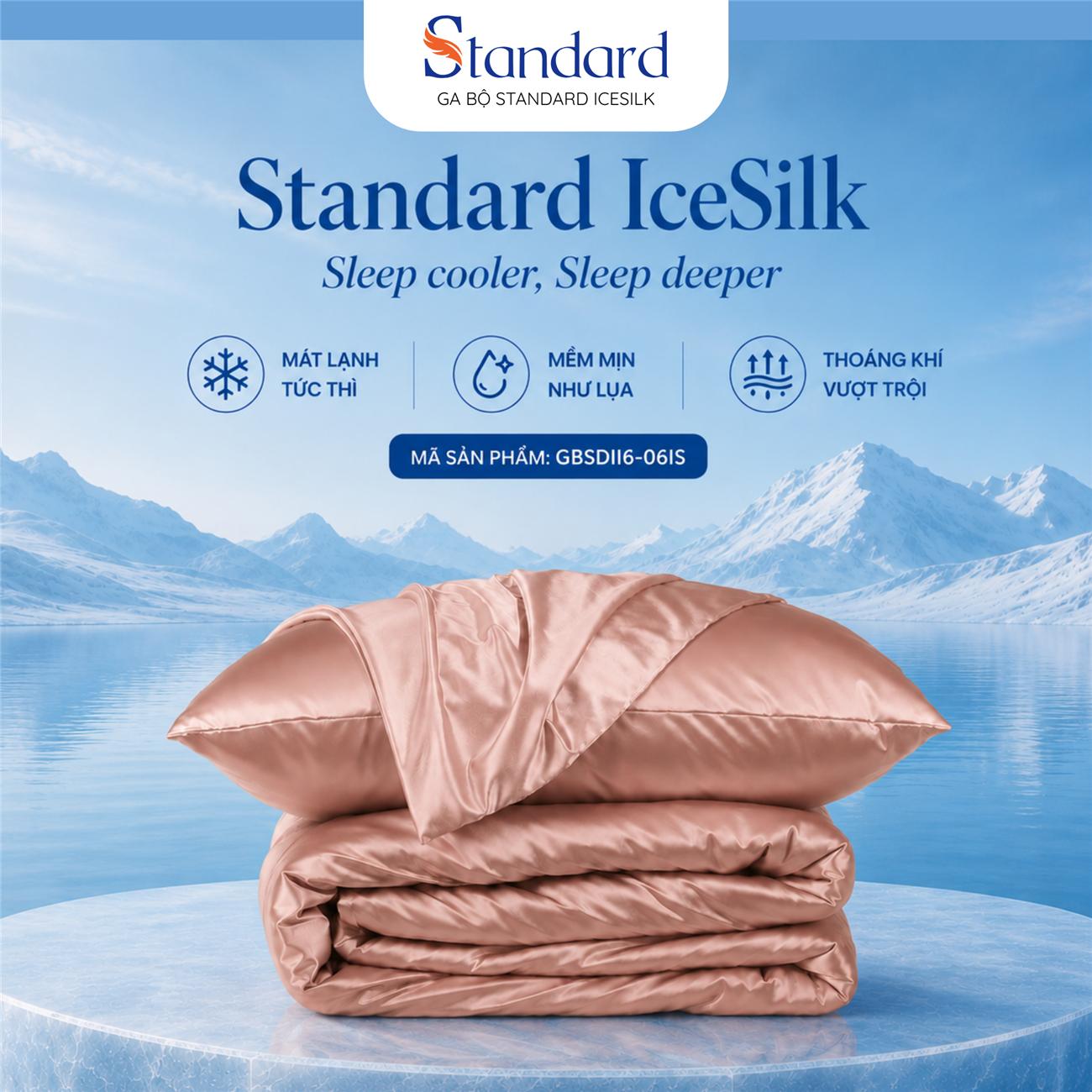 (2026) Ga bộ Standard IceSilk IS06